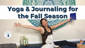 Fall Inspired yoga and journaling class